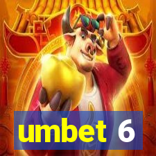 umbet 6